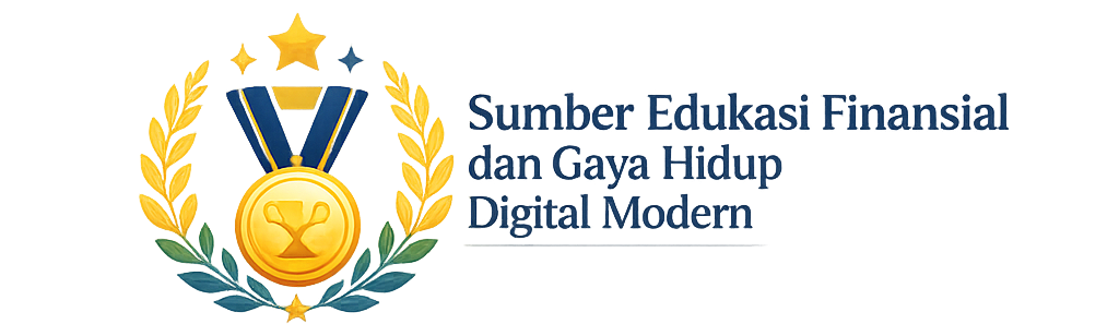 Sumber Edukasi Finansial dan Gaya Hidup Digital Modern
